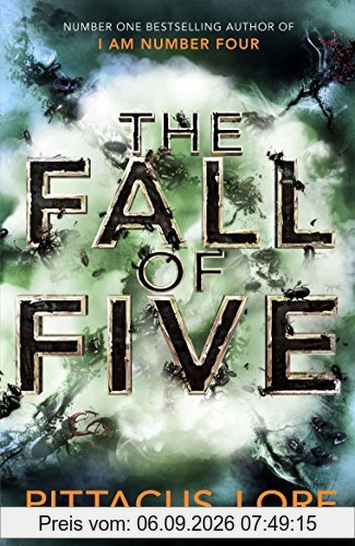 The Fall of Five: Lorien Legacies Book 4 (The Lorien Legacies)
