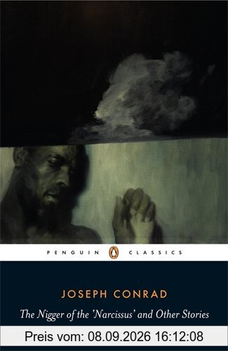 The Nigger of the 'Narcissus' and Other Stories (Penguin Classics)