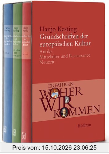 Grundschriften der europäischen Kultur: Erfahren, woher wir kommen