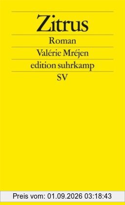 Zitrus: Roman (edition suhrkamp)