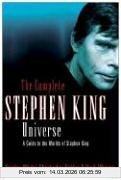 Christopher Golden The Complete Stephen King Universe, A Guide To The Worlds Of Stephen King