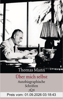 Über mich selbst. Autobiographische Schriften.