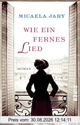 Wie ein fernes Lied: Roman