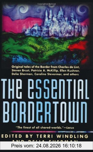 Delia Sherman Essential Bordertown (Borderlands)