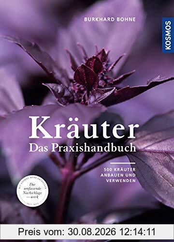 Kräuter: Das Praxishandbuch