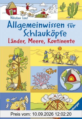 Allgemeinwissen für Schlauköpfe 2: Länder, Meere, Kontinente