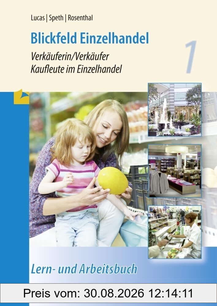 Blickfeld Einzelhandel Verkäuferin/Verkäufer Kaufleute im Einzelhandel 1