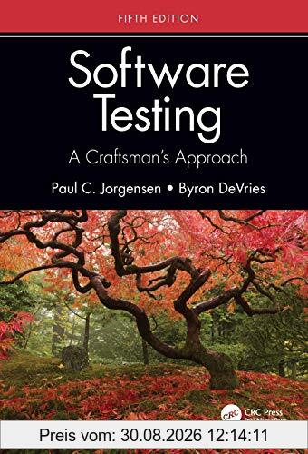 Software Testing: A Craftsman's Approach, Fifth Edition