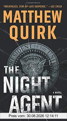 The Night Agent: A Novel