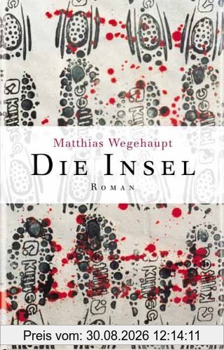 Die Insel. Roman