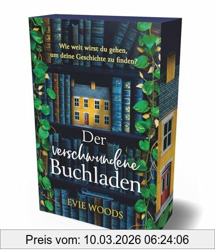 Evie Woods Der Verschwundene Buchladen, Mit Farbigem Buchschnitt In Limitierter Auflage | Der Charmanteste Und Erbaulichste Roman 2024 Und Das Perfekte Geschenk