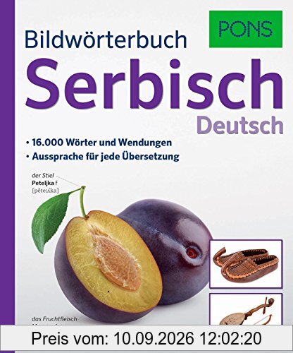 PONS Bildwörterbuch Serbisch: 16.000 Wörter und Wendungen. Aussprache für jede Übersetzung.
