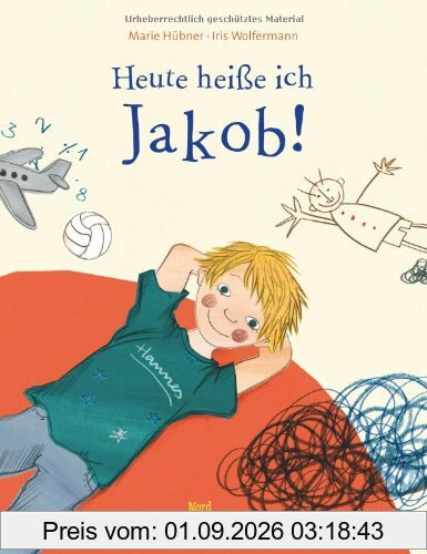 Heute heiÃe ich Jakob!