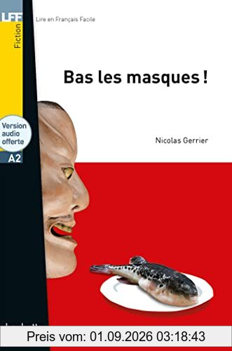 Bas les masques ! : A2