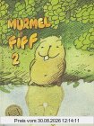 Murmel Fiff, Bd.2