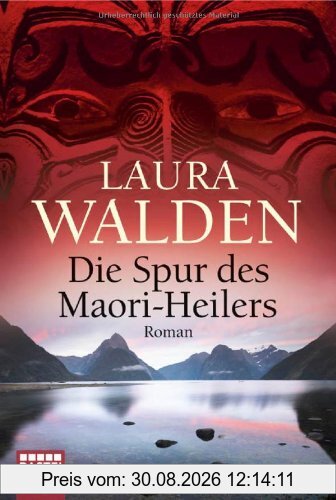 Die Spur des Maori-Heilers: Roman