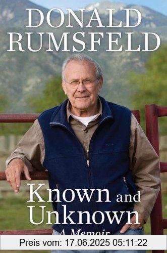 Binding : Gebundene Ausgabe, Label : Sentinel HC, Publisher : Sentinel HC, NumberOfItems : 1, medium : Gebundene Ausgabe, numberOfPages : 832, publicationDate : 2011-02-08, releaseDate : 2011-02-08, authors : Donald Rumsfeld, languages : english, ISBN : 159523067X