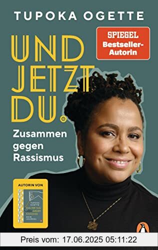 Binding : Taschenbuch, Edition : Erstmals im TB, Label : Penguin Verlag, Publisher : Penguin Verlag, medium : Taschenbuch, numberOfPages : 336, publicationDate : 2023-03-15, releaseDate : 2023-03-15, authors : Tupoka Ogette, ISBN : 3328110305