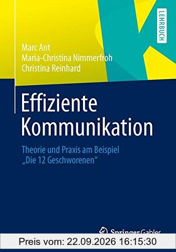 Effiziente Kommunikation: Theorie und Praxis am Beispiel Die 12 Geschworenen