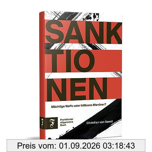 Sanktionen: Mächtige Waffe oder hilfloses Manöver?