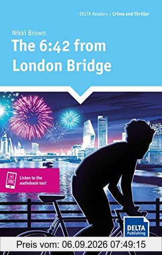 The 6:42 from London Bridge : A2+