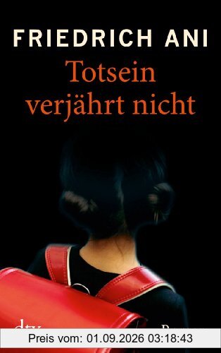 Totsein verjährt nicht: Roman