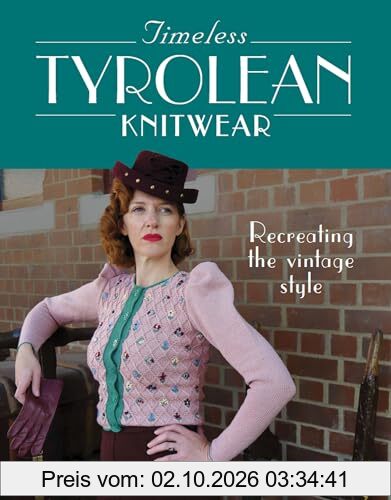 Timeless Tyrolean Knitwear: Recreating the Vintage Style