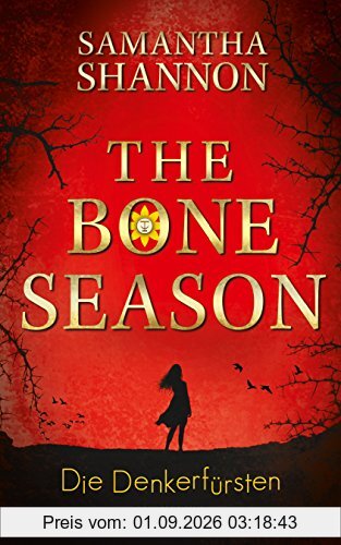 The Bone Season - Die Denkerfürsten