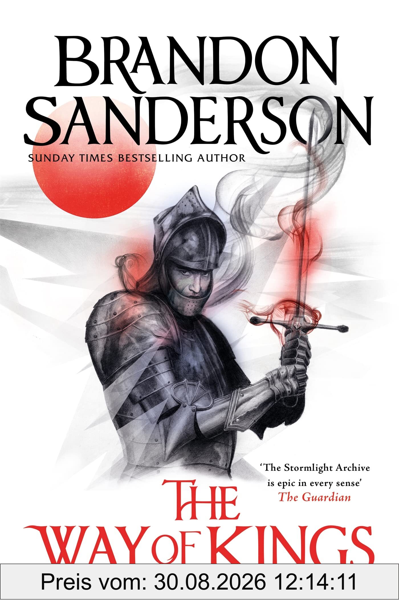 The Way of Kings: The first book of the breathtaking epic Stormlight Archive from the worldwide fantasy sensation