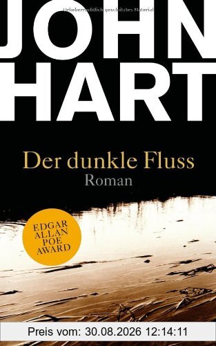 Der dunkle Fluss: Roman
