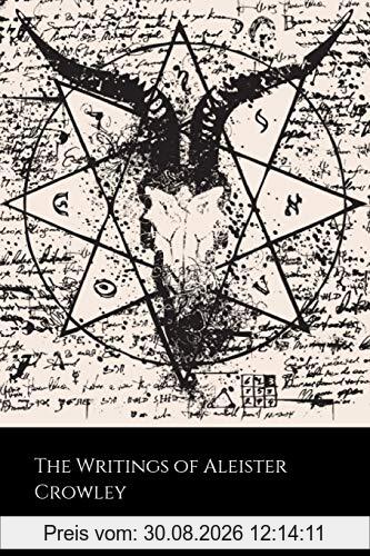 The Writings of Aleister Crowley: The Book of Lies, The Book of the Law, Magick and Cocaine