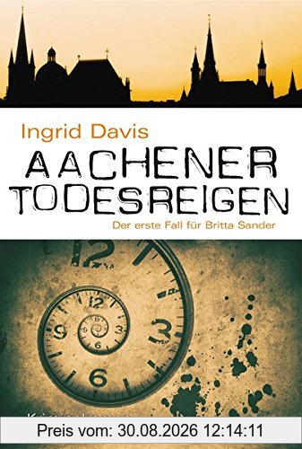 Aachener Todesreigen: Der erste Fall für Britta Sander
