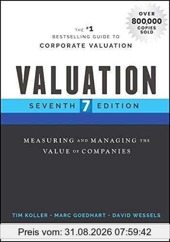 McKinsey & Company Inc Valuation, Measuring And Managing The Value Of Companies (Wiley Finance Editions)
