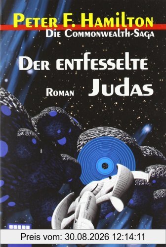 Der entfesselte Judas: Roman