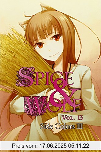 Binding : Taschenbuch, Label : Yen On, Publisher : Yen On, PackageQuantity : 1, medium : Taschenbuch, numberOfPages : 208, publicationDate : 2014-12-16, releaseDate : 2014-12-16, authors : Isuna Hasekura, languages : english, ISBN : 0316336610