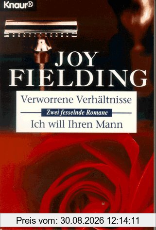 Verworrene Verhältnisse / Ich will Ihren Mann. Zwei fesselnde Romane.