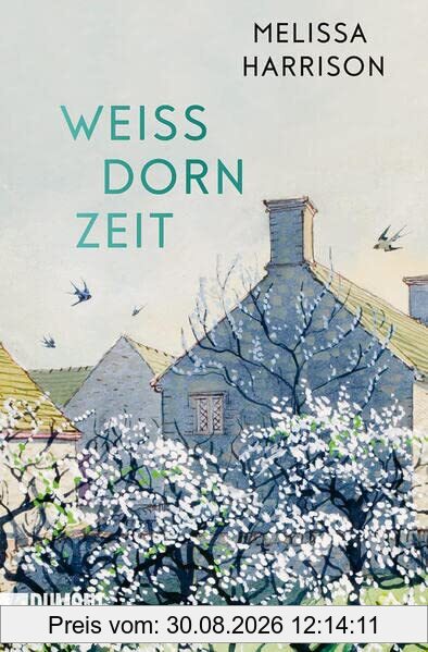 Weißdornzeit: Roman