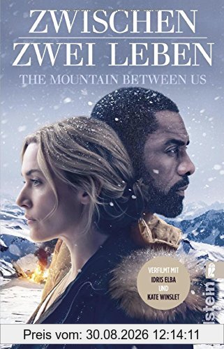 Zwischen zwei Leben - The Mountain Between Us