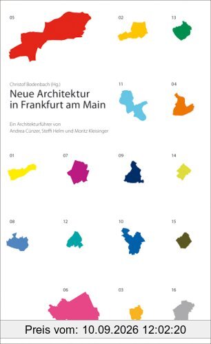 Neue Architektur in Frankfurt am Main. Ein Architekturführer
