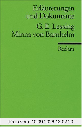 Erläuterungen und Dokumente zu Gotthold Ephraim Lessing: Minna von Barnhelm