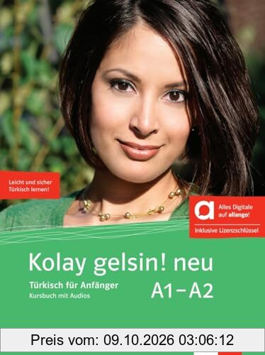 Kolay gelsin! neu A1-A2 - Hybride Ausgabe allango: Türkisch für Anfänger. Kursbuch mit Audios inklusive Lizenzschlüssel allango (24 Monate) …