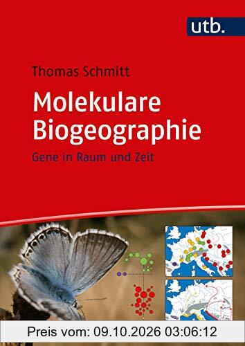 Molekulare Biogeographie: Gene in Raum und Zeit