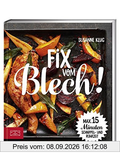Fix vom Blech: Maximal 15 Minuten Schnippel- und Rührzeit