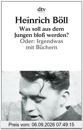 Was soll aus dem Jungen bloß werden?: Oder: Irgendwas mit Büchern