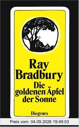 Die goldenen Äpfel der Sonne. Ausgewählte Kurzgeschichten.
