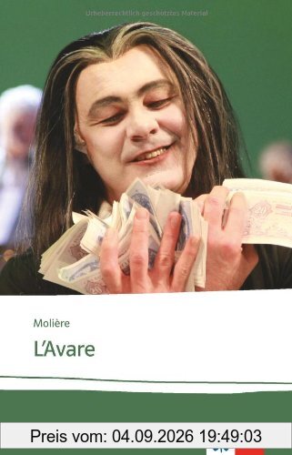 L'Avare: Französische Lektüre für das 5. und 6. Lernjahr. B2
