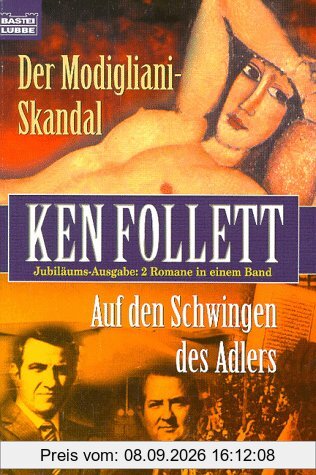 Der Modigliani-Skandal / Auf den Schwingen des Adlers. Jubiläums- Ausgabe: 2 Romane in einem Band