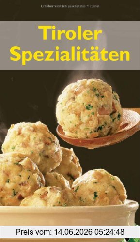 Maria Gruber Tiroler Spezialitäten, Typische Rezepte