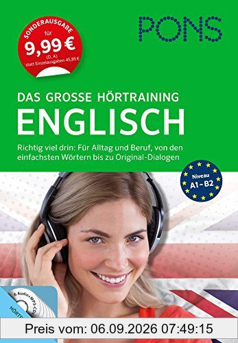 PONS Das große Hörtraining Englisch: Richtig viel drin! Von den einfachsten Wörtern bis zu Original-Dialogen in über 400 Minuten Spielzeit: Mit Buch und 6 Audio+MP3-CDs