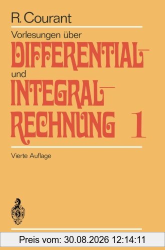 Vorlesungen über Differential- und Integralrechnung Bd. 1: Funktionen einer Veränderlichen